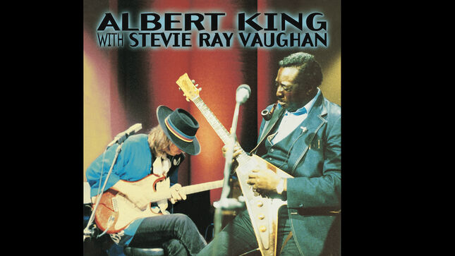 albert-king-&-stevie-ray-vaughan’s-in-session-(deluxe-edition)-to-be-released-in-entirety-on-audio-formats-for-the-first-time;-video-trailer