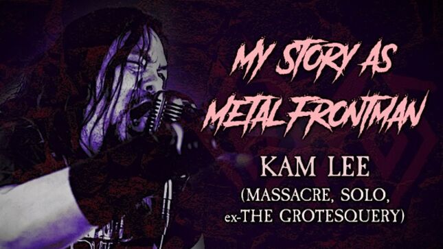 massacre’s-kam-lee-–-“my-story-as-a-metal-frontman”;-video