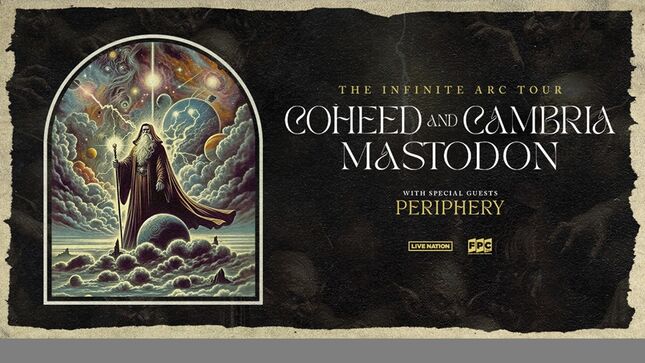 COHEED AND CAMBRIA And MASTODON Announce The Infinite Arc Tour