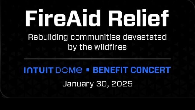 fireaid-benefit-concert-for-california-fire-victims-set-for-january-30-at-intuit-dome