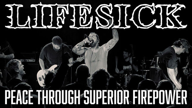 lifesick-drops-“peace-through-superior-firepower”-video